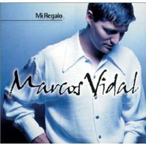  Mi Regalo CS (9780829726374) Marcos Vidal Books