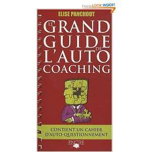  Le Grand Guide de lAutocoaching (French Edition 