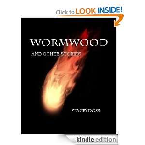 Wormwood and Other Stories Stacey Doss  Kindle Store