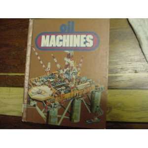  Oil Machines (9780817213275) Christopher C. Pick Books