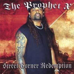  Street Corner Redemption The Prophet X Music