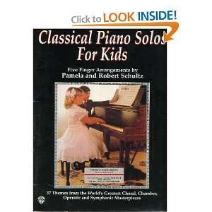  Classical Piano Solos for Kids (9780897245623) Pamela 