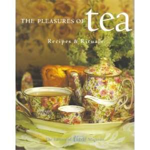  The Pleasures of Tea Recipes & Rituals (0800368001868 