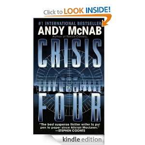 Crisis Four Andy Mcnab  Kindle Store