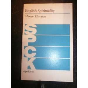  English Spirituality (9780281004263) Martin Thornton 