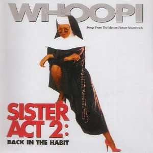   Sister Act 2 Back in the Habit Sister Act 2 Back in the Habit Music