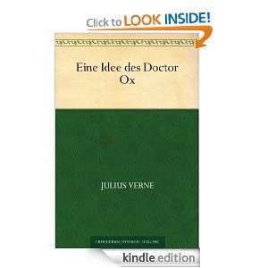 Eine Idee des Doctor Ox (German Edition) Jules Verne  