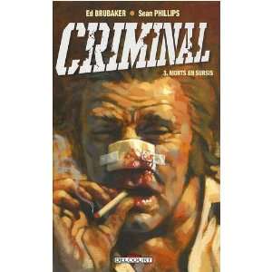   Criminal, Tome 3  Morts en sursis (9782756017204) Ed Brubaker Books