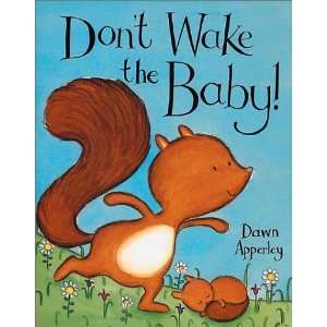  Dont Wake the Baby (9780747550037) Dawn Apperley Books