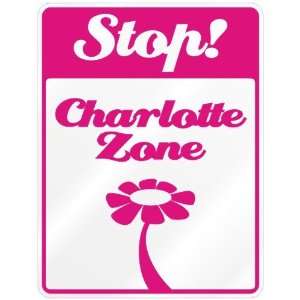  New  Stop  Charlotte Zone  Parking Sign Name