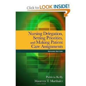  Nursing DelegationSetting Priorities2nd (Second) edition 