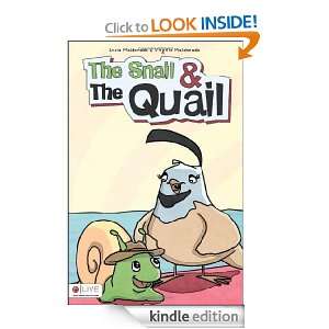 The Snail and the Quail Lucia Maldonado & Virgilio Maldonado  