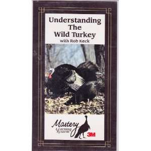  Understanding the Wild Turkey [VHS] Rob Keck Movies & TV