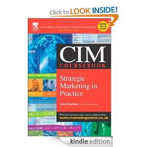  CIM Coursebook 04/05 Strategic Marketing in Practice eBook 