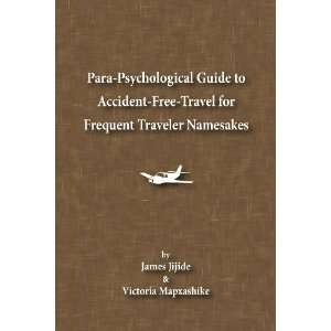  Para Psychological Guide to Accident Free Travel for 