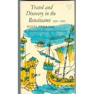  Travel and Discovery in the Renaissance 1420 1620 Boies 