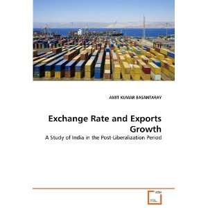  Exchange Rate and Exports Growth A Study of India in the 