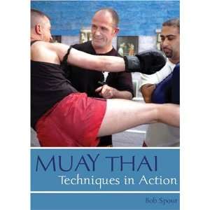  Muay Thai Techniques in Action (9781861269799) Books