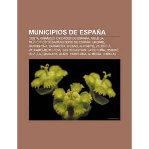   Madrid, Barcelona, Zaragoza, Bilbao (Spanish Edition) (9781231417577