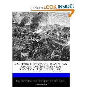 Military History of The American Revolution The Northern Campaign 