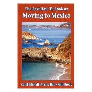  Moving to Mexico Publisher Salsa Verde Press Carol 