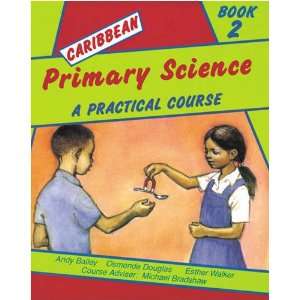  Caribbean Primary Science Pupils Book (Bk. 2 