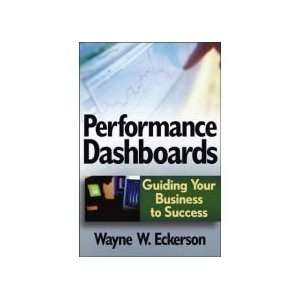  Performance Dashboards Measuring, Monitoring, and 