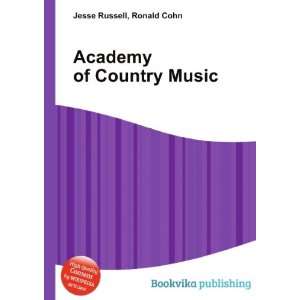  Academy of Country Music Ronald Cohn Jesse Russell Books