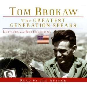  Greatest Generation Speaks (Tom Brokaw) [Audio CD] Tom Brokaw Books
