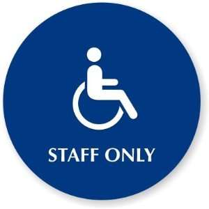  Staff Only Women (Accessible Pictogram) BrightSigns Sign 