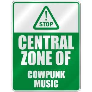   STOP  CENTRAL ZONE OF COWPUNK  PARKING SIGN MUSIC