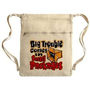   Sack Pack Khaki Big Trouble Comes In Small Packages 