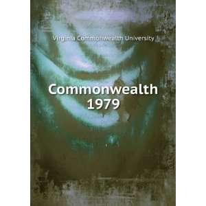    Commonwealth. 1979 Virginia Commonwealth University Books