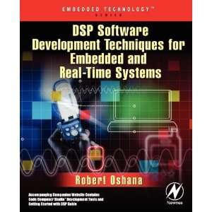  DSP Software Development Techniques for Embedded and Real 