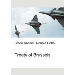  Treaty of Brussels Ronald Cohn Jesse Russell Books
