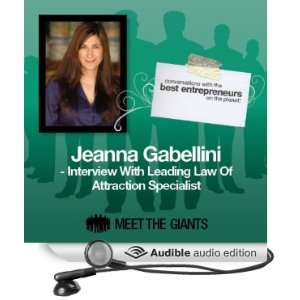  Jeanna Gabellini   Interview with the Leading Law of Attraction 