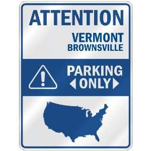  ATTENTION  BROWNSVILLE PARKING ONLY  PARKING SIGN USA 