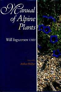 Manual of Alpine Plants; Will Ingwersen; 1991 HC/DJ; Very good 