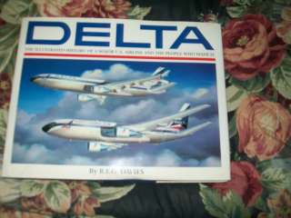 DELTA ILLUSTRATED HISTORY US AIRLINE PEOPLE WHO MADE IT DAVIES FIRST 