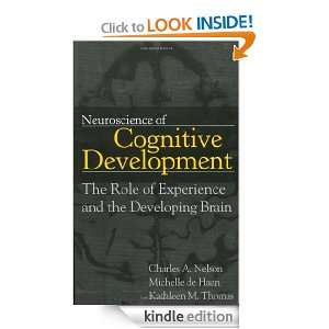 Neuroscience of Cognitive Development The Role of Experience and the 