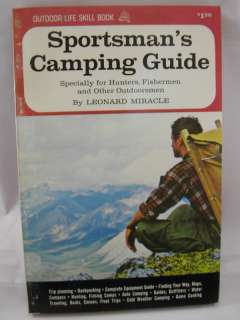 SPORTSMANS CAMPING GUIDE 1965 OUTDOOR LIFE SKILL BOOK  