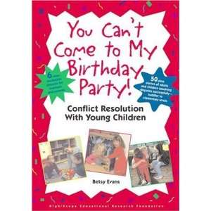   My Birthday Party Conflict Resolution With Young Children [Paperback