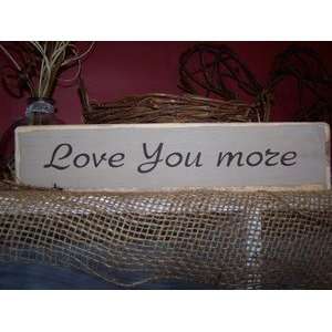  Love you more Sign 2 by CreateYourWoodSign