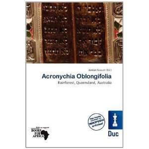  Acronychia Oblongifolia (9786138495840) Jordan Naoum 