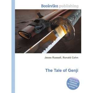  The Tale of Genji Ronald Cohn Jesse Russell Books
