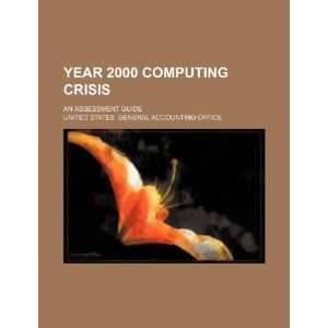  Year 2000 computing crisis an assessment guide 
