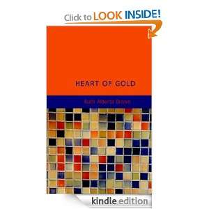 Heart of Gold Ruth Alberta Brown  Kindle Store