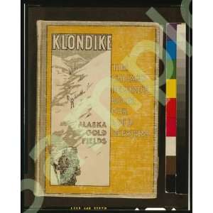   Klondike the Chicago records book for gold seekers.
