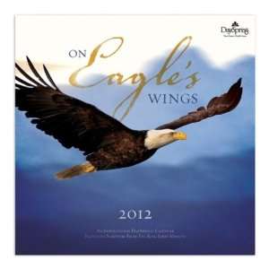   Eagles Wings 2012 Wall Calendar (Dayspring 7442 6)