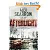 Last Light  Alex Scarrow Englische Bücher